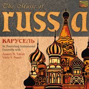 Carousel : The Music Of Russia cover image