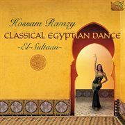 Classical Egyptian Dance By Hossam Ramzy cover image