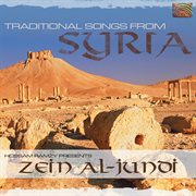 Zein Al-Jundi : Traditional Songs From Syria cover image