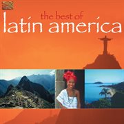 The Best Of Latin America cover image