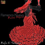 Rafa El Tachliela : Flamenco Nuevo cover image