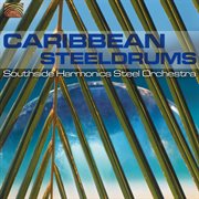 Southside Harmonics Steel Orchestra : Caribbean Steeldrums cover image