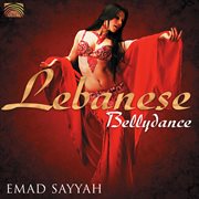 Emad Sayyah : Lebanese Bellydance cover image
