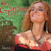 Laura Riz : Gypsy Soul cover image