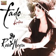 Rosanegra : Fado Ladino cover image