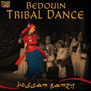 Hossam Ramzy : Bedouin Tribal Dance cover image