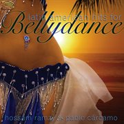 Hossam Ramzy And Pablo Carcamo : Latin American Hits For Bellydance cover image