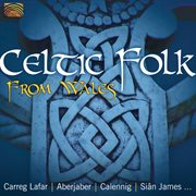 Celtic Folk From Wales cover image