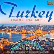 Turkey : Traditional Music cover image