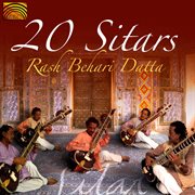 Rash Behari Datta : 20 Sitars cover image