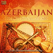 Azerbaijan Traditional Music cover image