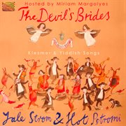 Devil's Brides Klezmer & Yiddish Songs cover image