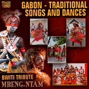 Gabon : Traditional Songs & Dances cover image