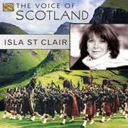 The Voice Of Scotland : Isla St Clair cover image
