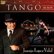Tango : Juanjo Lopez Vidal cover image