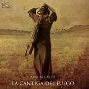 La Cantiga Del Fuego cover image