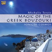 Magic Of The Greek Bouzouki cover image