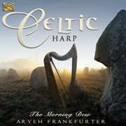 The Morning Dew – Celtic Harp cover image