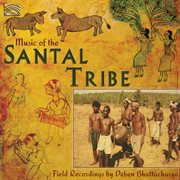 Music Of The Santal Tribe cover image