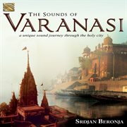 The Sounds Of Varanasi cover image