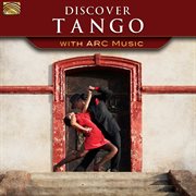 Discover Tango With Arc Music cover image