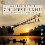 Master Of The Chinese Erhu cover image