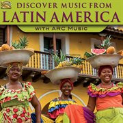 Discover Music From Latin America cover image