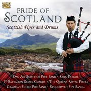 Pride Of Scotland : Scottish Pipes & Drums cover image