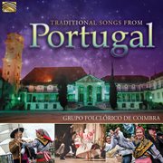 Coimbra Folk Group : Traditional Songs From Portugal cover image