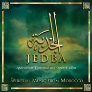Jedba : Spiritual Music From Morocco cover image
