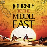 Journey To The Middle East cover image