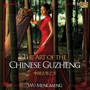 The Art Of The Chinese Guzheng cover image