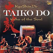 Taiko Do : Echo Of The Soul cover image