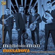 Mandolinman Plays Bossa Nova cover image