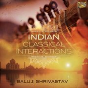 Indian Classical Interactions cover image
