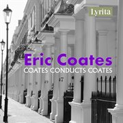 The Best Of The Definitive Eric Coates cover image