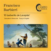 Barbieri : The Little Barber Of Lavapiés, Op. 56 cover image