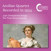 Arriaga : The 3 String Quartets cover image