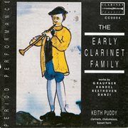 The Early Clarinet Family cover image