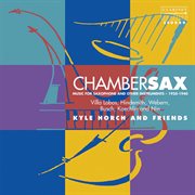 Chambersax : Music For Saxophone & Other Instruments cover image
