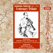 Frederick Thurston : Centenary Tribute cover image