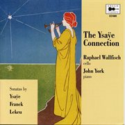 The Ysaÿe Connection cover image