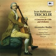 Tricklir : 4 Concertos For Cello & Orchestra cover image