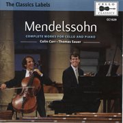 Mendelssohn : Complete Works For Cello & Piano cover image