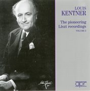 The Pioneering Liszt Recordings, Vol. 2 cover image