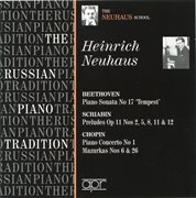 The Russian Piano Tradition : Heinrich Neuhaus (recorded 1938-1951) cover image