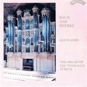 J.s. Bach & Reubke : Organ Works cover image