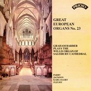Great European Organs, Vol. 23 : Salisbury Cathedral cover image