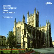 British Organ Music From Bath Abbey cover image