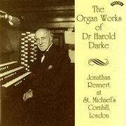 The Organ Works Of Harold Darke cover image